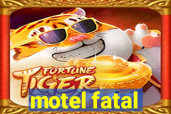 motel fatal